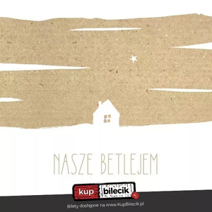 Nasze Betlejem - Premiera