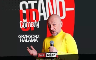 Stand-up: Grzegorz Halama