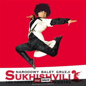 Teatr: Narodowy Balet Gruzji "Sukhishvili" - Narodowy Balet Gruzji "Sukhishvili"