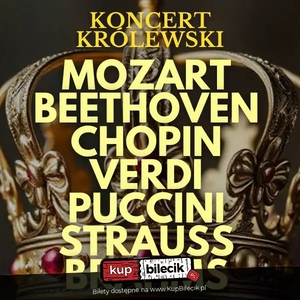 Wirtuozi na Dworze Królewskim: od Mozarta po Straussa!
