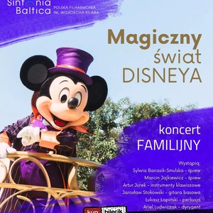 Koncert familijny "Magiczny świat Disney'a"