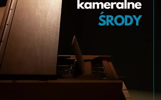 Kameralne środy - maj