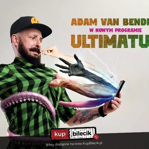 Stand-up: Adam Van Bendler Program "Ultimatum"