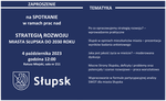 Spotkanie w ramach prac nad Strategią Rozwoju Miasta do roku 2030