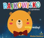 Bajkowisko - Śpiewne pożegnanie zimy - Centrum Kultury i Biblioteka Publiczna Gminy Słupsk