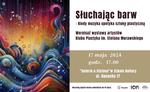 Słuchając barw - Kiedy muzyka spotyka sztukę plastyczną