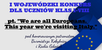 I cykliczny wojewódzki konkurs językowo-plastyczny pt. "We are all Europeans. This year we're visiting Italy"