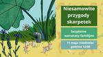 Niesamowite przygody skarpetek - warsztaty familijne