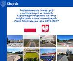 Podsumowanie inwestycji realizowanych obecnie w ramach Rządowego programu na rzecz zwiększania szans rozwojowych Ziemi Słupskiej na lata 2019 - 2027