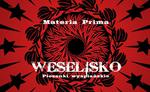 WESELISKO. PIOSENKI WYSPIAŃSKIE - spektakl grupy Materia Prima 28 września w Rondzie