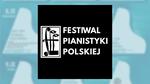 59&#x2d;ty Festiwal Pianistyki Polskiej w Słupsku, 6 - 10 września 2025
