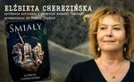Elżbieta Cherezińska - spotkanie autorskie i promocja książki "Śmiały"