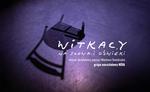 Witkacy na słowa i dźwięki - wieczór dedykowany pamięci Wiesława Dawidczyka