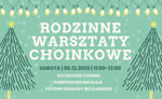 Rodzinne Warsztaty Choinkowe - 11 grudnia 2025!
