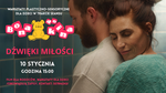 Dźwięki miłości - w ramach akcji BONA DO KINA