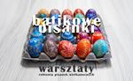 Batikowe pisanki - warsztaty robienia pisanek wielkanocnych w Emceku
